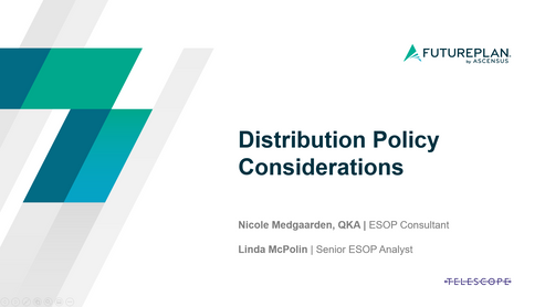 Distribution Policy Considerations